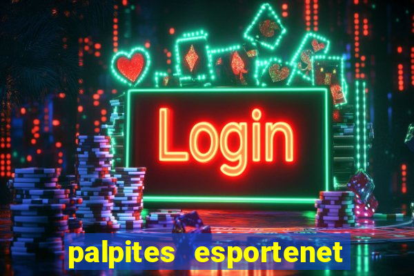 palpites esportenet jogos de hoje